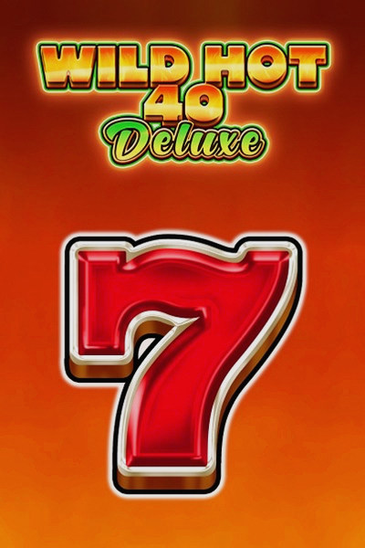 Slot Wild Hot 40 Deluxe no Kingmaker Casino